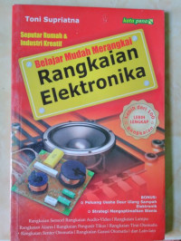 Belajar Mudah Merangkai Rangkaian Elektronika