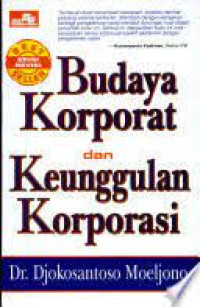 Budaya korporatt dan keunggulan korporasi