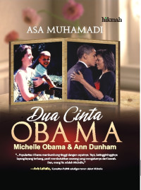 Dua Cinta Obama ; Michelle Obama & Ann Dunham