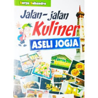 Jalan - jalan Kuliner Aseli Jogja