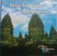 Kenali negerimu cintai negerimu