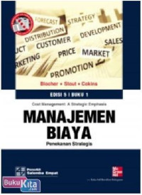 Manajemen Biaya : penekanan strategis