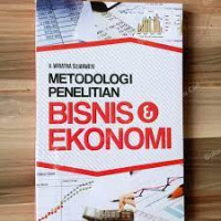 METODOLOGI PENELITIAN BISNIS & EKONOMI