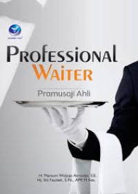 Professional Waiter : Pramusaji Ahli