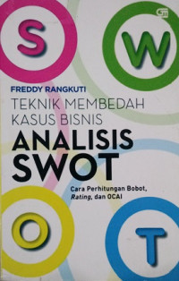 TEKNIK MEMBEDAH KASUS BISNIS ANALISIS SWOT