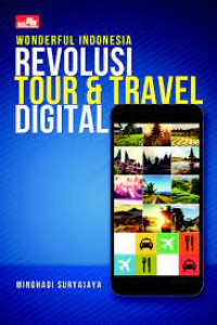 WONDERFUL INDONESIA REVOLUSI TOUR & TRAVEL DIGITAL